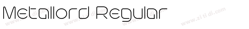 Metallord Regular字体转换 Metallord Regular字体转换